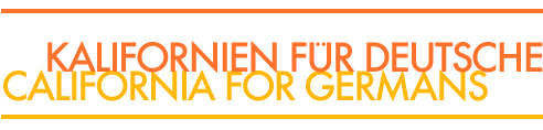 Kalifornien für Deutsche